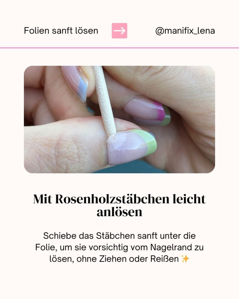UV Nagelfolien entfernen ohne den Nagel zu schädigen 4 UV Nagelfolien entfernen