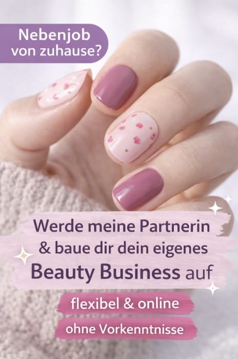 Nebenjob mit Nagelfolien – meine Erfahrung & wie du dir etwas Eigenes aufbauen kannst